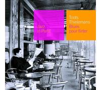 Thielmans,Toots - Blues pour Flirter (Jazz in Paris)