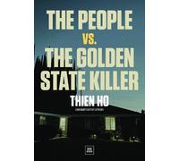 Thien Ho The People vs. the Golden State Killer (Copertina rigida)