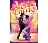Thien-Kim Lam Something Cheeky (Tascabile)