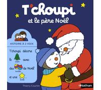 Thierry Courtin T'choupi et le pere Noel (Copertina rigida)