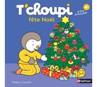 Thierry Courtin T'choupi fete Noel (Copertina rigida)
