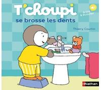 Thierry Courtin T'choupi se brosse les dents (Les Albums T'ch (Copertina rigida)