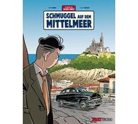 Thierry Dubois Jean-Luc Del Jacques Gibrat Band 5: Schmuggel (Copertina rigida)