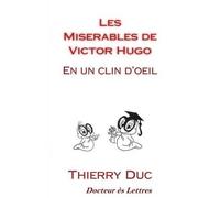 Thierry Duc Les Miserables de Victor Hugo (Tascabile)