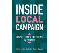 Thierry Giasson Inside the Local Campaign (Tascabile)