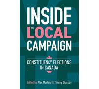 Thierry Giasson Inside the Local Campaign (Tascabile)