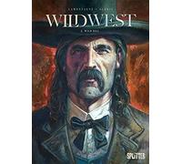 Thierry Gloris Jacques Lamontagn Wild West. Band 2: Wild Bil (Copertina rigida)