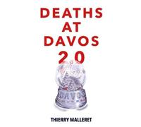 Thierry Malleret Deaths at Davos 2.0 (Tascabile) Deaths at Davos