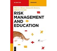 Thierry Meyer Genserik Reniers Valerio Coz Risk Management and Educa (Tascabile)
