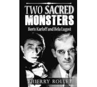 Thierry Rollet Two sacred monsters (Tascabile)
