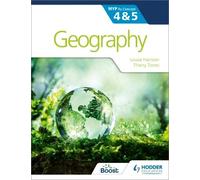 Thierry Torres Louise Harris Geography for the IB MYP 4&5: by Conce (Tascabile)