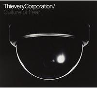 Thievery Corporation - Culture of Fear [Import]