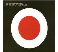 Thievery Corporation - Richest Man In Babylon
