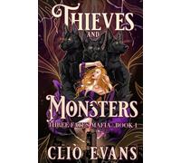 Thieves and Monsters: A Monster Mafia Romance: 1