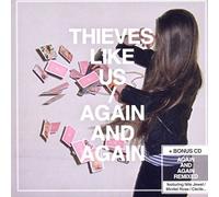 Thieves Like Us - Again & Again (2 CD)