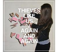 Thieves Like Us Again & Again (CD)