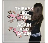 Thieves Like Us Again & Again (CD)