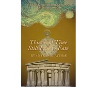 Thieves of Time Still Lose to Fate