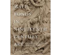 Thijs Dekeukeleire Male Bonds in Nineteenth-Century Art (Tascabile)