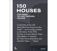 Thijs Demeulemeest 150 Houses You Need to Visit Before You D (Copertina rigida)