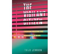 Thijs Jeursen The Vigilant Citizen (Copertina rigida)