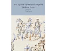 Thijs Porck Old Age in Early Medieval England (Copertina rigida)