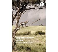 Thika. Un'infanzia in Africa