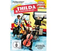 Thilda und die beste Band der Welt