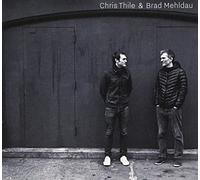 Thile, Chris/ Mehldau, Brad - Chris Thile & Brad Mehldau