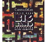 Thilo Berg Big Band - Carnival of Life (UK Import)