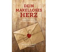 Thilo Niepel Andrew F Dein makelloses Herz: Gottes Einladung, aus de (Tascabile)