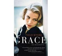 Thilo Wydra Grace: Die Biographie (Tascabile)