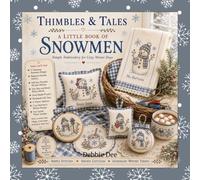 Thimbles & Tales: A Little Book of Snowmen