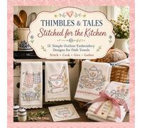 Thimbles & Tales Stitched for the Kitchen