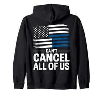 Thin Blue Line Can't Cancel all of Us Bandiera della Polizia Felpa con Cappuccio