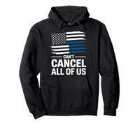 Thin Blue Line Can't Cancel all of Us Bandiera della Polizia Felpa con Cappuccio