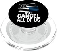 Thin Blue Line Can't Cancel All of Us Bandiera della Polizia PopSockets PopGrip per MagSafe