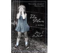 Thin Places: A Memoir - Demuth Mary E.