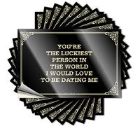 Thing for Room - Segnali decorativi vintage magnetici per veicoli, resistenti alle intemperie, con scritta "You're the Luckiest Person in The World.i would Love to Be Dating Me adesivi per bottiglie
