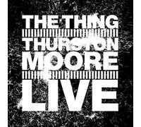 Thing W/ Thurston Mo - Live