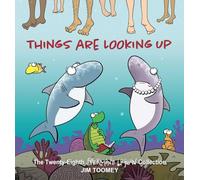 Things Are Looking Up: The Twenty-eighth Sherman's Lagoon Collection: Volume 28