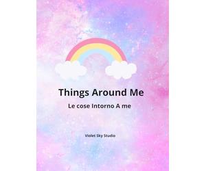 Things Around me: Le Cose Intorno a Me