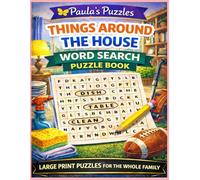 Things Around the House Word Search Puzzle Book - LARGE PRINT Edition: Relaxing Puzzles for The Whole Family