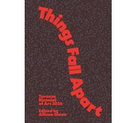 Things Fall Apart: Notes on Rupture