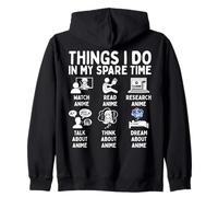 Things I Do in My Spare Time Anime Lover Felpa con Cappuccio
