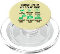 Things I Do in my Spare Time, Gaming Gamer Videogame PopSockets PopGrip per MagSafe
