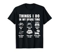 Things I Do in My Spare Time Ride My Bike Cycling Cyclist Maglietta