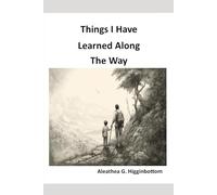 Things I Have Learned Along the Way