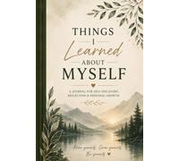 Things I Learned About My Self