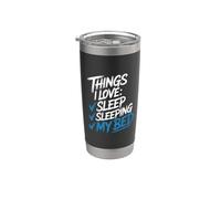 Things I Love Sleep Sleeping My Bed Posticipa un pisolino - Bicchiere termico in acciaio inox doppia parete